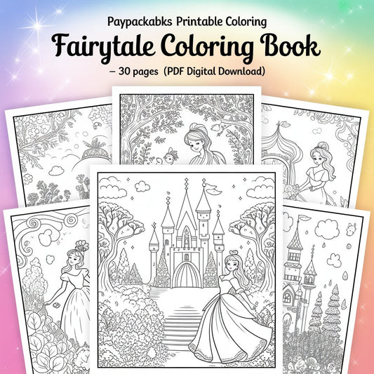 PayPackaBks Premium Printable Coloring Fairytale Coloring Book – 30 Pages (PDF Digital Download)