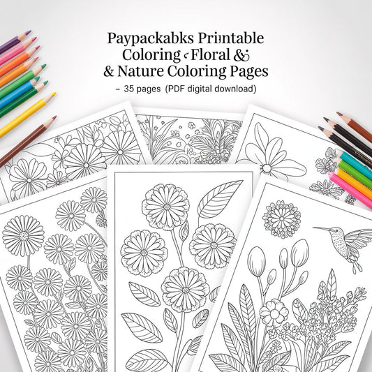 PayPackaBks Premium Printable Coloring Floral & Nature Coloring Pages – 35 Pages (PDF Digital Download)